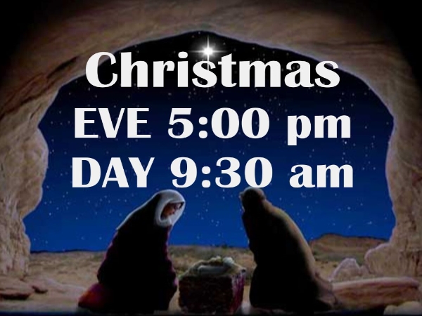 Christmas Eve and Day Worship Times